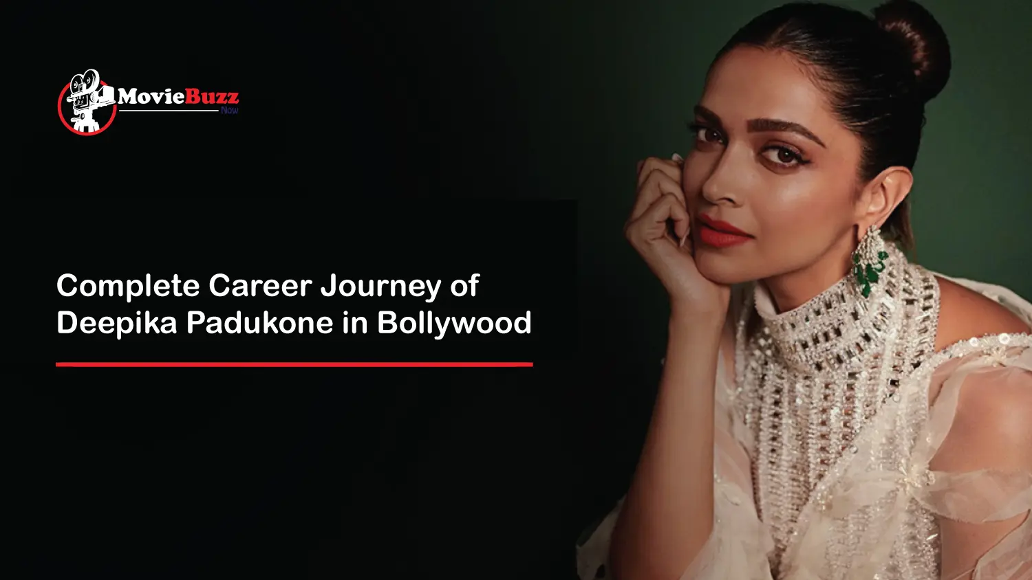 You are currently viewing Complete Career Journey of Deepika Padukone in Bollywood