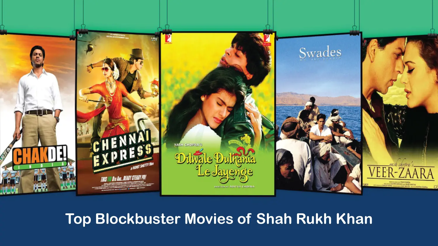 You are currently viewing Top Blockbuster Movies of Shah Rukh Khan